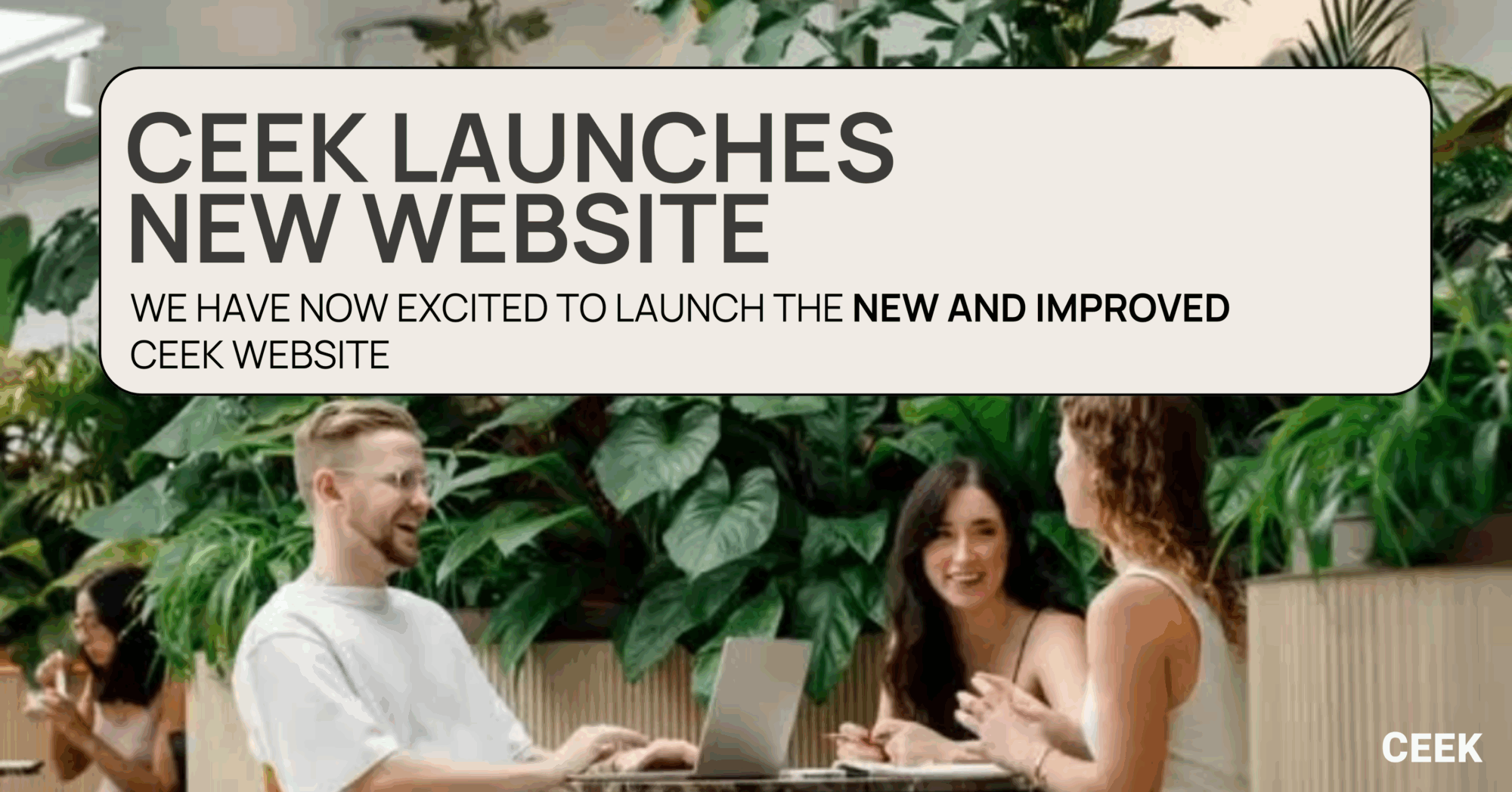CEEK launches new site blog featured image