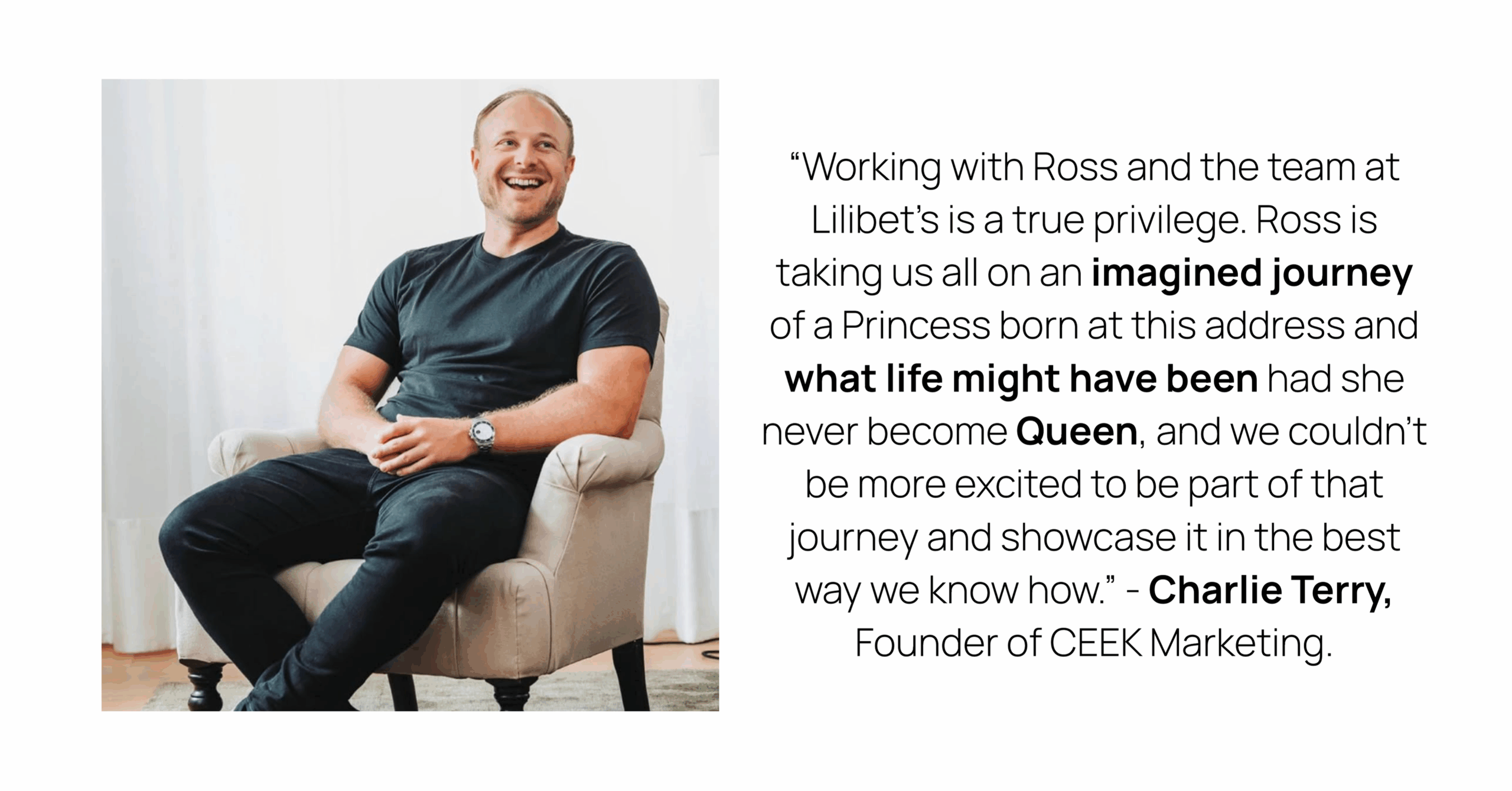 Charlie Terry, founder of CEEK Marketing, speaking about his partnership with Lilibet's